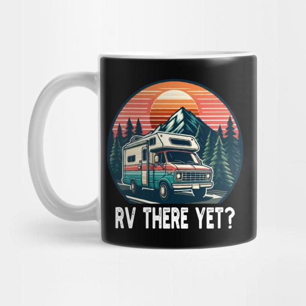 RV There Yet, Roadtrip Travel by MoDesigns22 